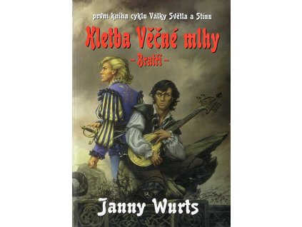 Války světla a stínu, Janny Wurts, 2002