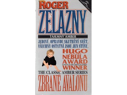 Zbraně Avalonu - tajemný Amber, Roger Zelazny, 1993