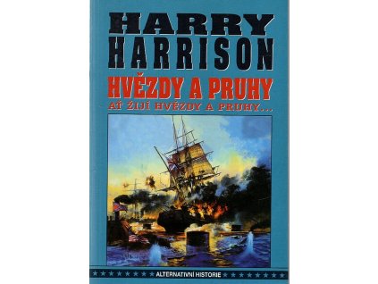 Ať žijí hvězdy a pruhy, Harry Harrison, 2003