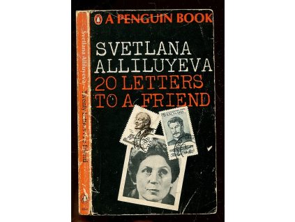 Twenty Letters to a Friend, Svetlana Iosifovna Allilujeva, 1968