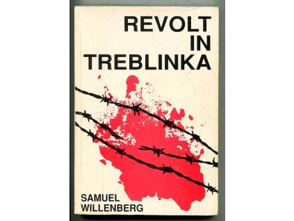 Revolt in Treblinka, Samuel Willenberg, 2000