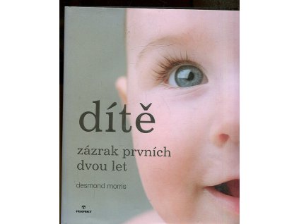 Dítě - zázrak prvních dvou let