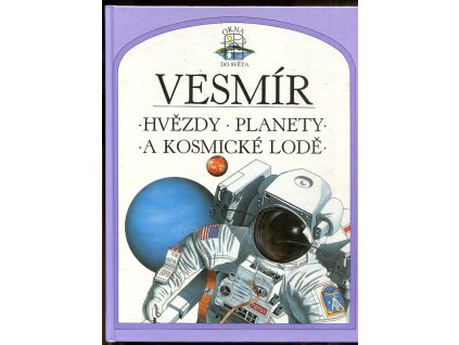 Vesmír - hvězdy, planety a kosmické lodě, Sue Becklake, 1992