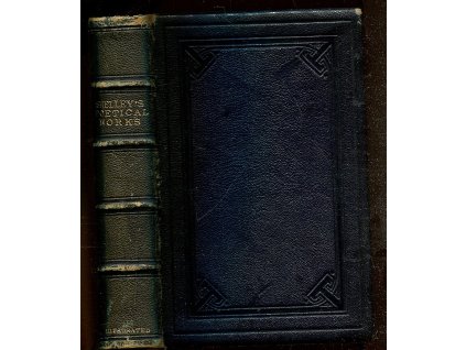 The poetical works of Percy Bysshe Shelley, Percy Bysshe Shelley, 0