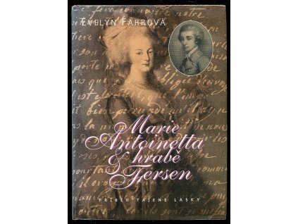 204597 marie antoinetta a hrabe axel fersen pribeh tajene lasky