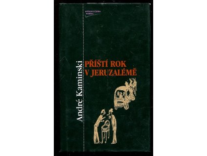 Příští rok v Jeruzalémě, André Kaminski, 1997