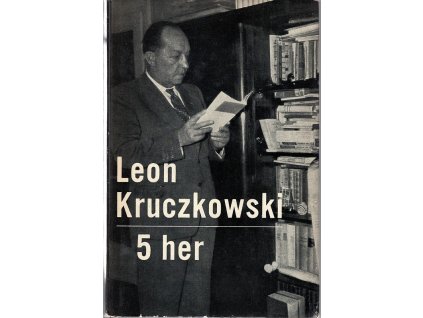 5 her, Leon Kruczkowski, 1962