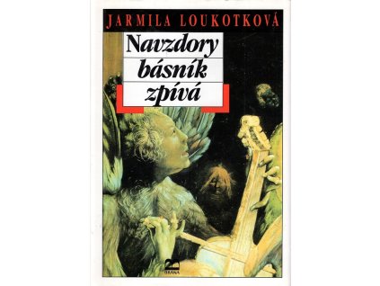 Navzdory básník zpívá