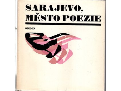 Sarajevo, město poezie - Sborník, Husein Tahmiščić, 1971