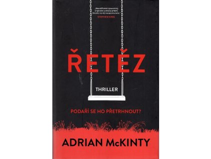 Řetěz, Adrian McKinty, 2020