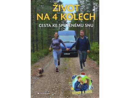 Život na 4 kolech - Cesta ke splněnému snu, Roman & Káťa, 2022