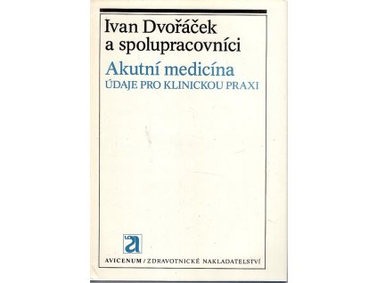Akutní medicína - údaje pro klinickou praxi