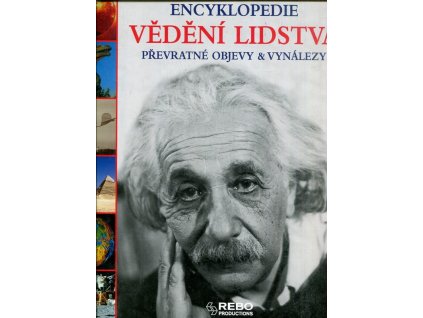 Encyklopedie vědění lidstva : převratné objevy & vynálezy, Jörg Meidenbauer, 2008