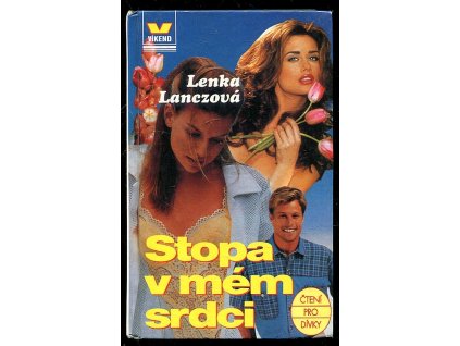 Stopa v mém srdci, Lenka Lanczová, 1998