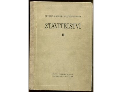 Stavitelství : Učebnice pro vys. školy. 2. díl