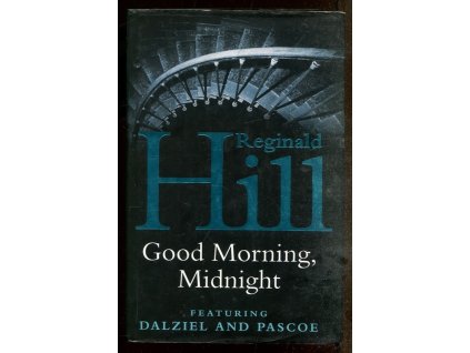 Good Morning, Midnight, Reginald Hill, 2004