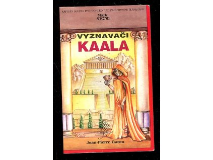 Vyznavači Kaala, Jean-Pierre Garen, 1994