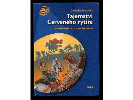 205245 tajemstvi cerveneho rytire dobrodruzstvi ze stredoveku