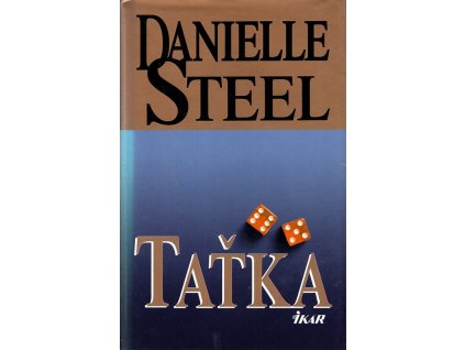 Taťka, Danielle Steel, 1998