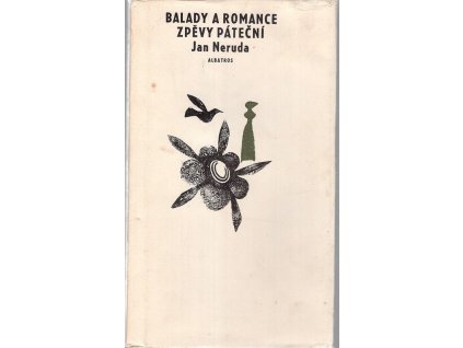 Balady a romance ; Zpěvy páteční