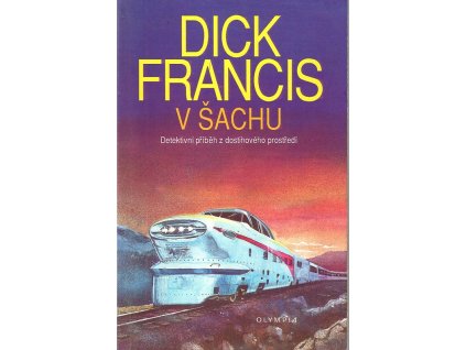 V šachu - detektivní příběh z dostihového prostředí, Dick Francis, 1993