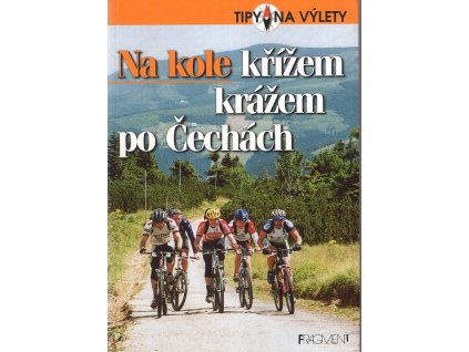 Na kole křížem krážem po Čechách, Andrej Halada, 2003