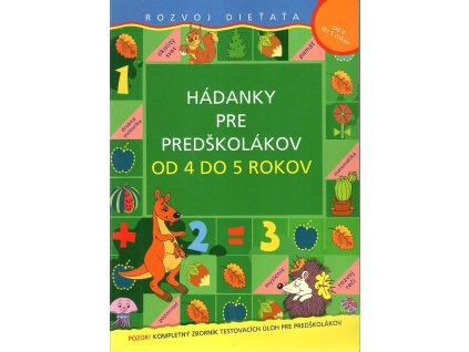 Hádanky pre predškolákov od 4 do 5 rokov
