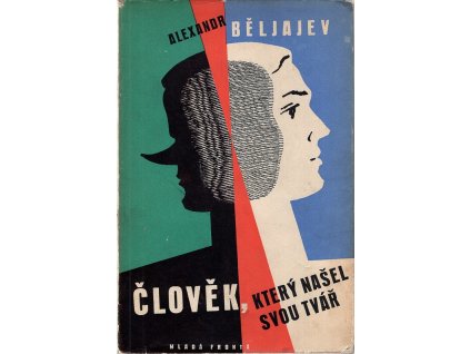 Člověk, který našel svou tvář, Aleksandr Romanovič Beljajev, 1960