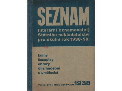 Seznam - Literární oznamovatel - Státního nakladatelství pro školní rok 1938-39