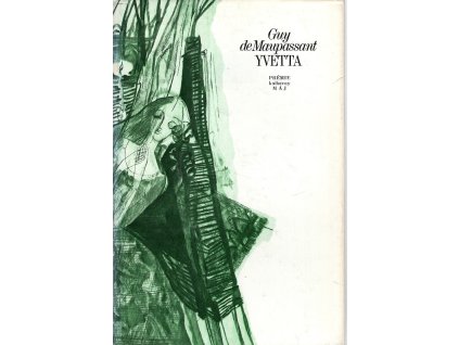 Yvetta, Guy de Maupassant, 1976