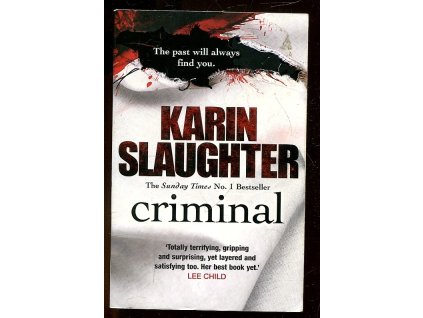 Criminal, Karin Slaughter, 2013