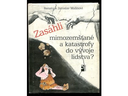 Zasáhli mimozemšťané a katastrofy do vývoje lidstva?, Renata Malinová, 1988