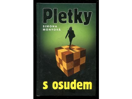 Pletky s osudem, Simona Monyová, 2006