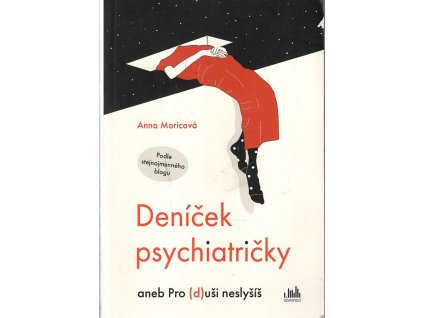 Deníček psychiatričky, Anna Moricová, 2022