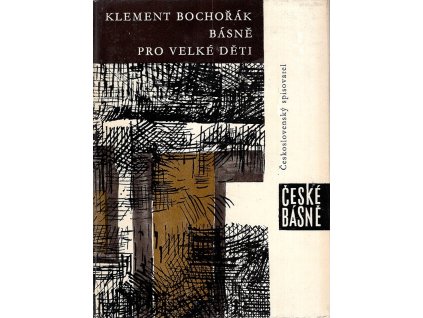 Básně pro velké děti, Klement Bochořák, 1964