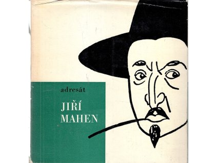 Adresát Jiří Mahen - Korespondence, Jiří Hek, 1964