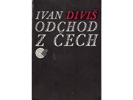 Odchod z Čech, Ivan Diviš, 1990