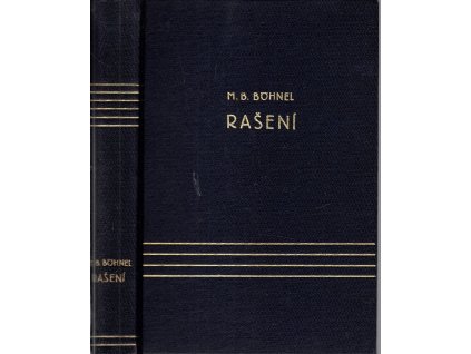 Rašení : Příběh jednoho školního roku, Miroslav Bedřich Böhnel, 1931