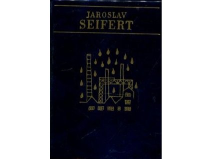 Město v slzách, Jaroslav Seifert, 1979