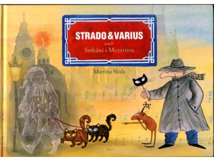 Strado & Varius, aneb, Setkání s Mozartem