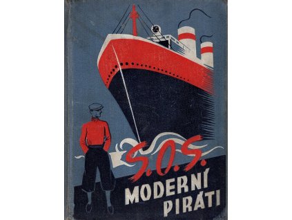 S.O.S moderní piráti - dobrodružný román, Hans Dominik, 1938