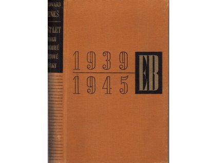 206070 sest let exilu a druhe svetove valky reci projevy a dokumenty z r 1938 45