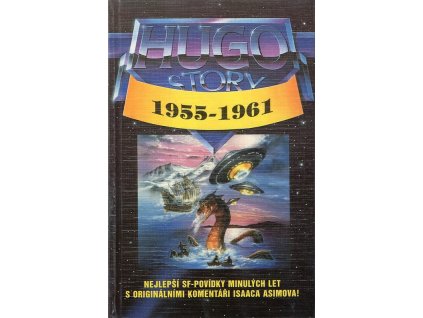 Hugo Story. 1, Oceněné povídky z let 1955-1961, 1993