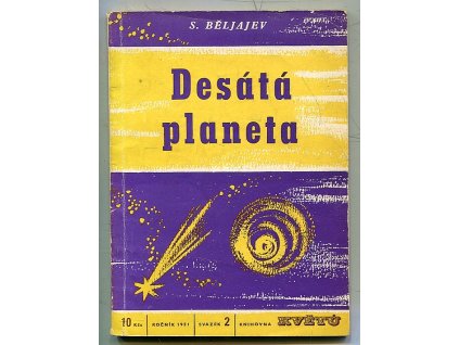Desátá planeta - fantastická reportáž o cestě do vesmíru