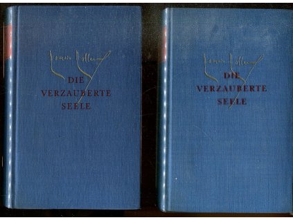 Die verzauberte Seele, 1. und 2. Band, Romain Rolland, 1963