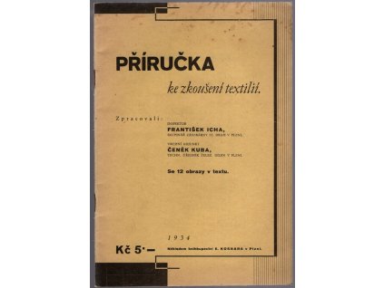 Příručka ke zkoušení textilií, František Icha, 1934