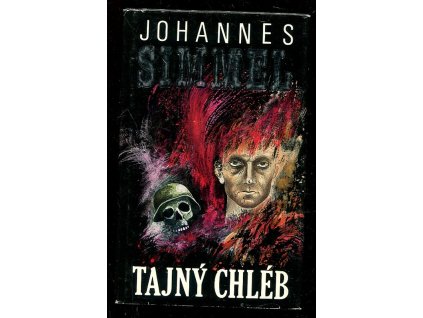 Tajný chléb, Johannes Mario Simmel, 1993