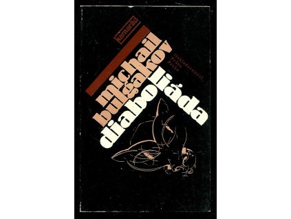 Diaboliáda - výbor povídek, Michail Afanas'jevič Bulgakov, 1985