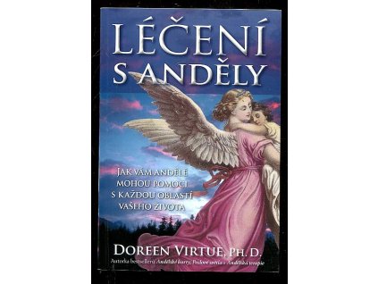 206466 leceni s andely jak vam andele mohou pomoci s kazdou oblasti vaseho zivota