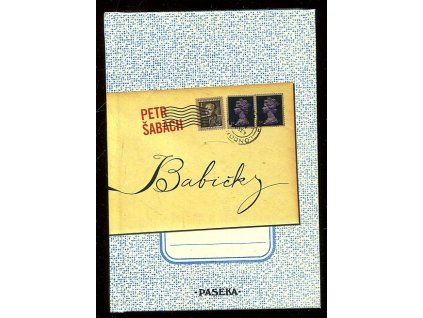 Babičky, Petr Šabach, 2007